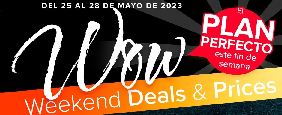 Selección Wow deals. Del 25 al 28 de mayo de 2023